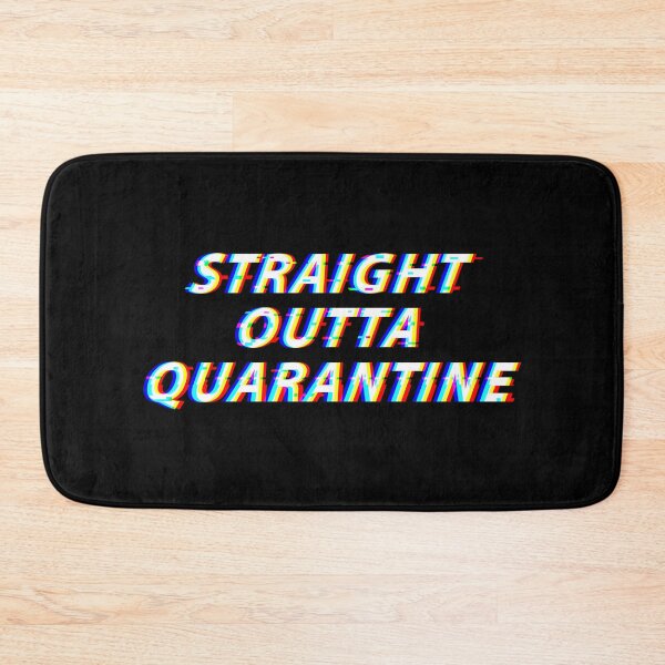 Item preview, Straight Outta Quarantine designed and sold by chrismanubag.