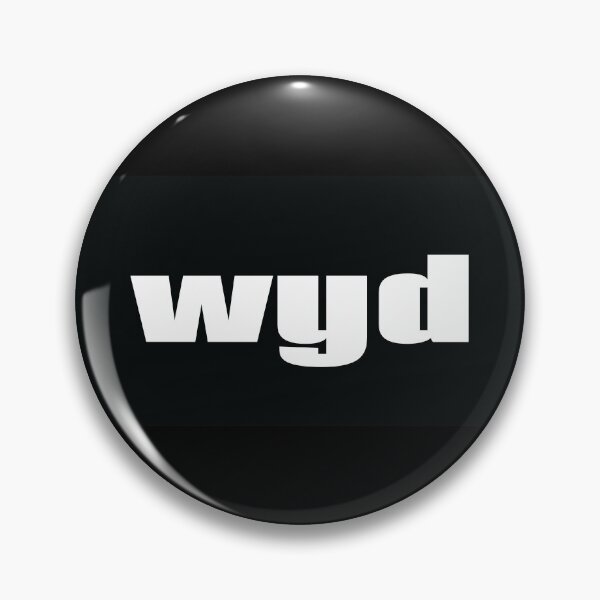Item preview, WYD What Are You Doing designed and sold by ProjectX23.