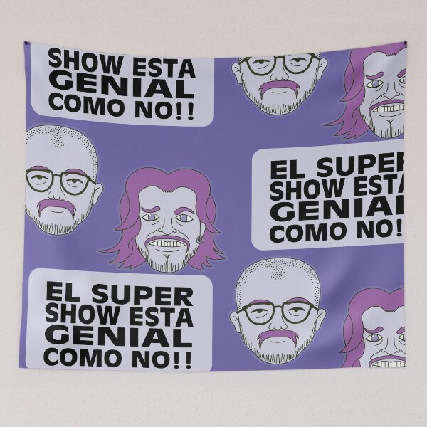Item preview, El Super Show esta Genial Como No designed and sold by FrankyMachine.