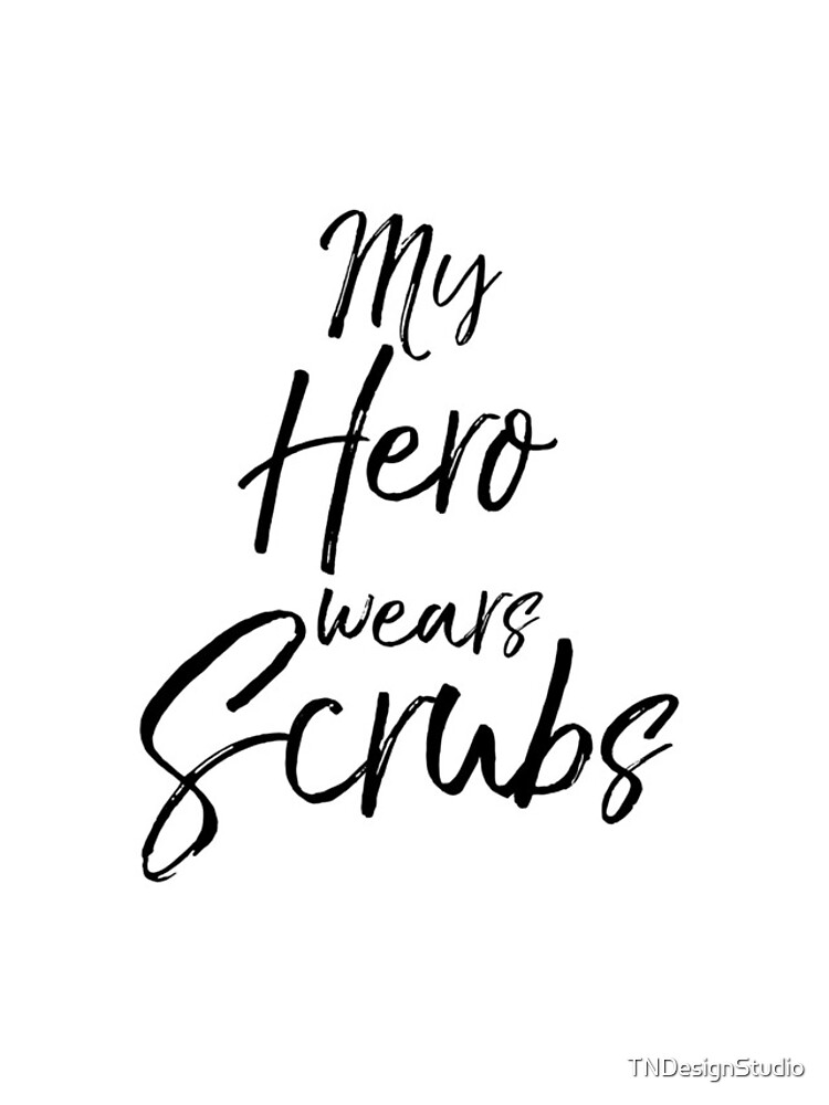 Imagen 4 de 4, Funda de iPhone con la obra My Hero Wears Scrubs, diseñada y vendida por TNDesignStudio.
