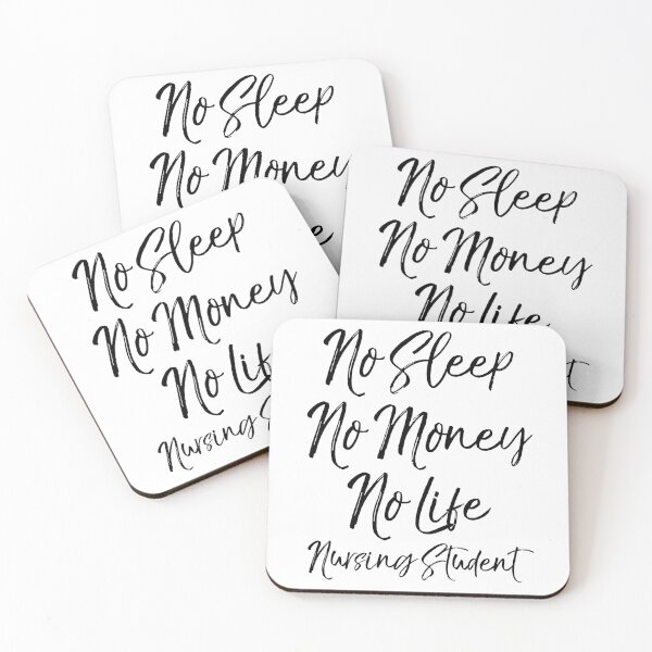 Aperçu de l'œuvre No Sleep No Money No Life Nursing Student Gift créée et vendue par TNDesignStudio.