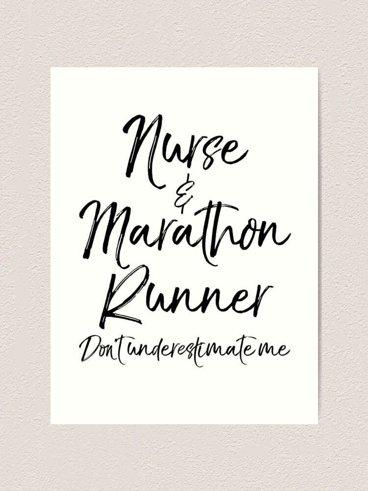 Thumbnail 1 von 3, Kunstdruck, Nurse & Marathon Runner Don't Underestimate Me designt und verkauft von TNDesignStudio.