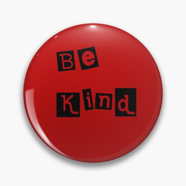 Item preview, Be kind designed and sold by helkav.