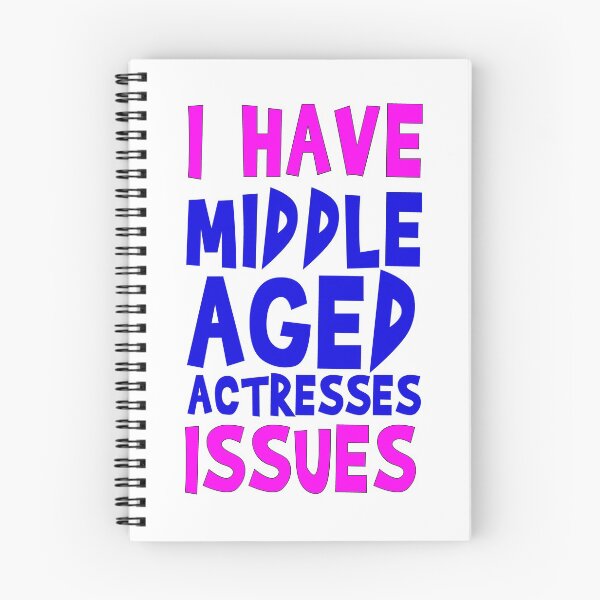 Item preview, I have middle aged actresses problems designed and sold by MaiSeries.