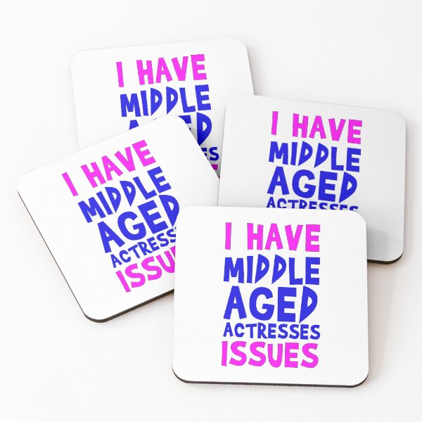 Item preview, I have middle aged actresses problems designed and sold by MaiSeries.