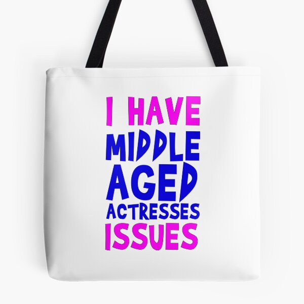 Item preview, I have middle aged actresses problems designed and sold by MaiSeries.
