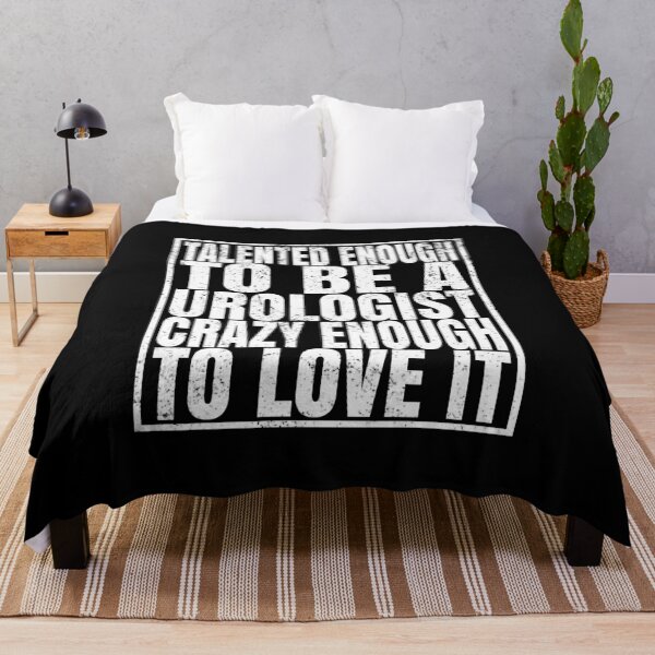 Item preview, Talented Enough To Be A Urologist Crazy Enough To Love It graphic designed and sold by Grabitees.