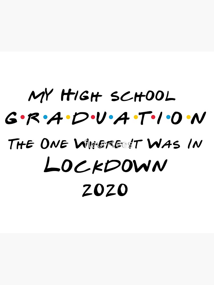 my-high-school-graduation-the-one-where-it-was-in-lockdown-black