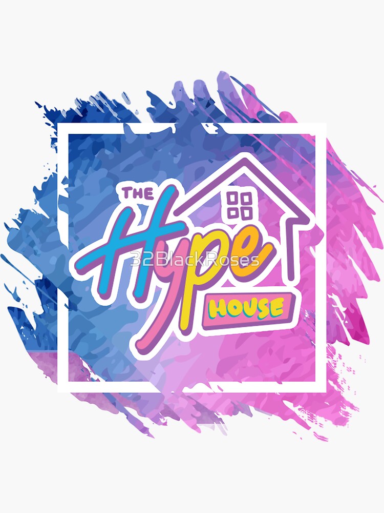 "Hype House" Sticker by 32BlackRoses Redbubble