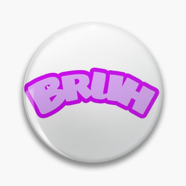 Item preview, Bruh designed and sold by yougotpainted.