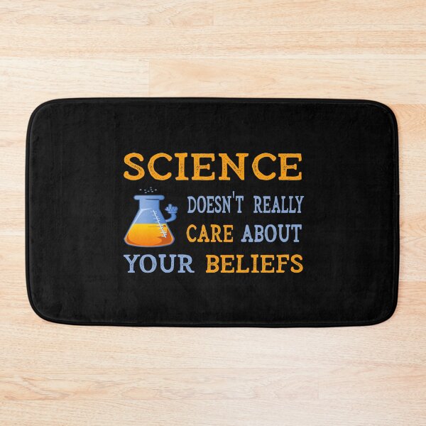 Item preview, Science Doesn't Really Care About Your Beliefs - Objectivism designed and sold by TheaDesign.