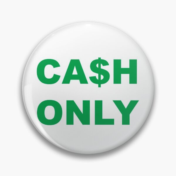 Item preview, Cash Only Funny Money Saying Quote designed and sold by funnytshirtemp.