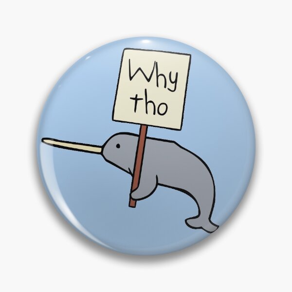 Item preview, Why Tho (Narwhal) designed and sold by jezkemp.