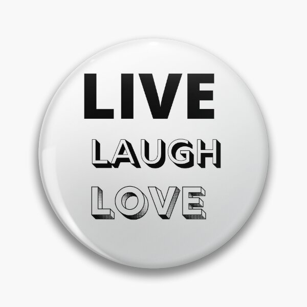 Item preview, live laugh love designed and sold by Golden6boy.