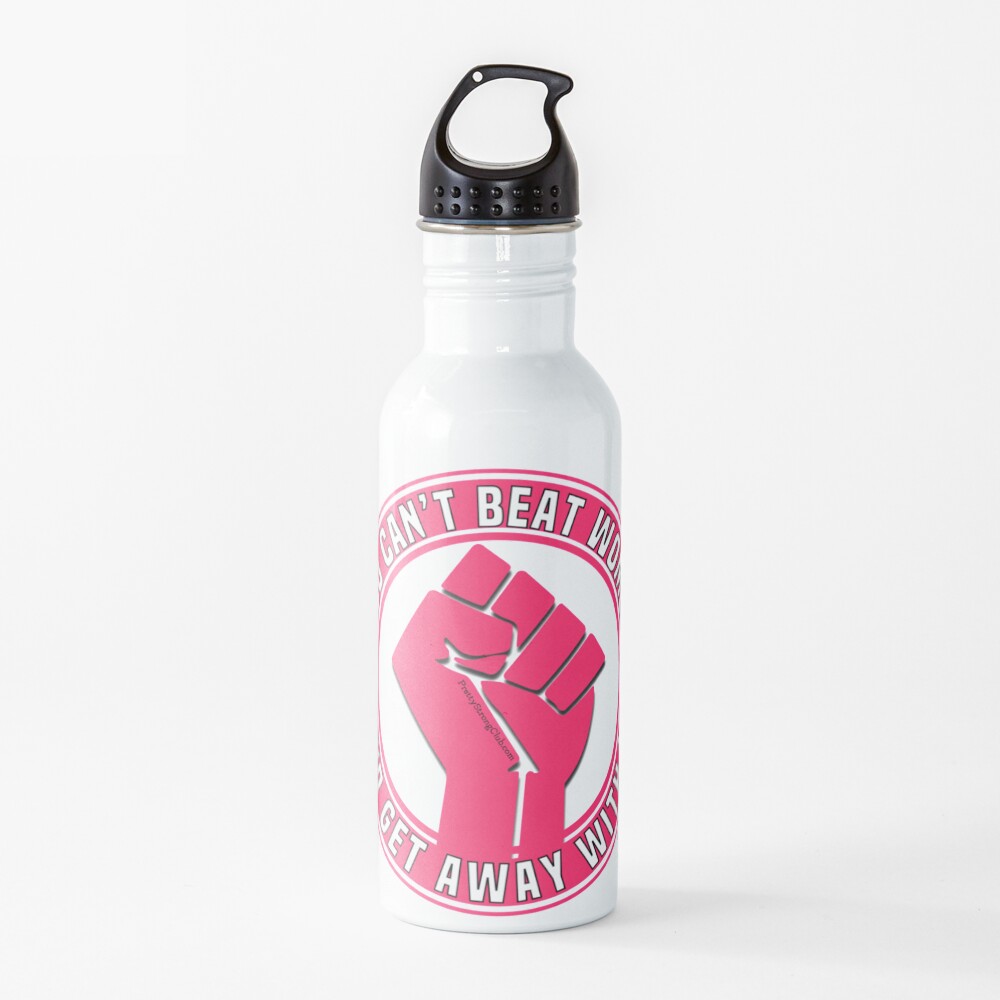 You Can’t Beat Women Water Bottle