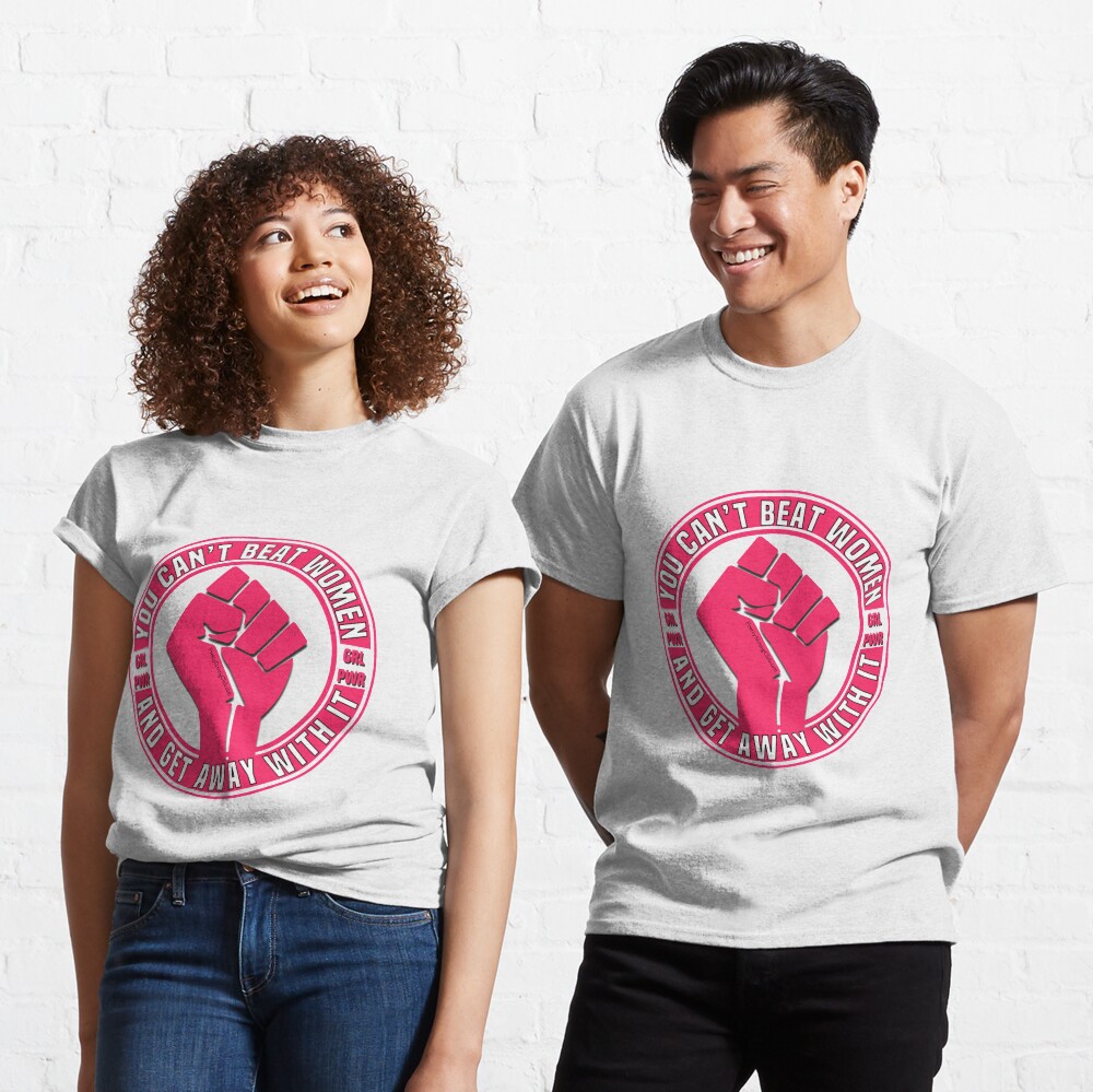 You Can’t Beat Women Classic T-Shirt