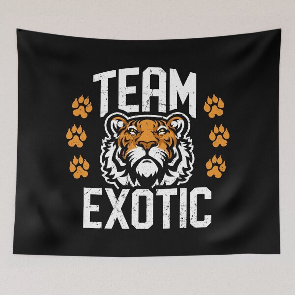 Item preview, TEAM EXOTIC | TIGER FAN designed and sold by designdistiller.