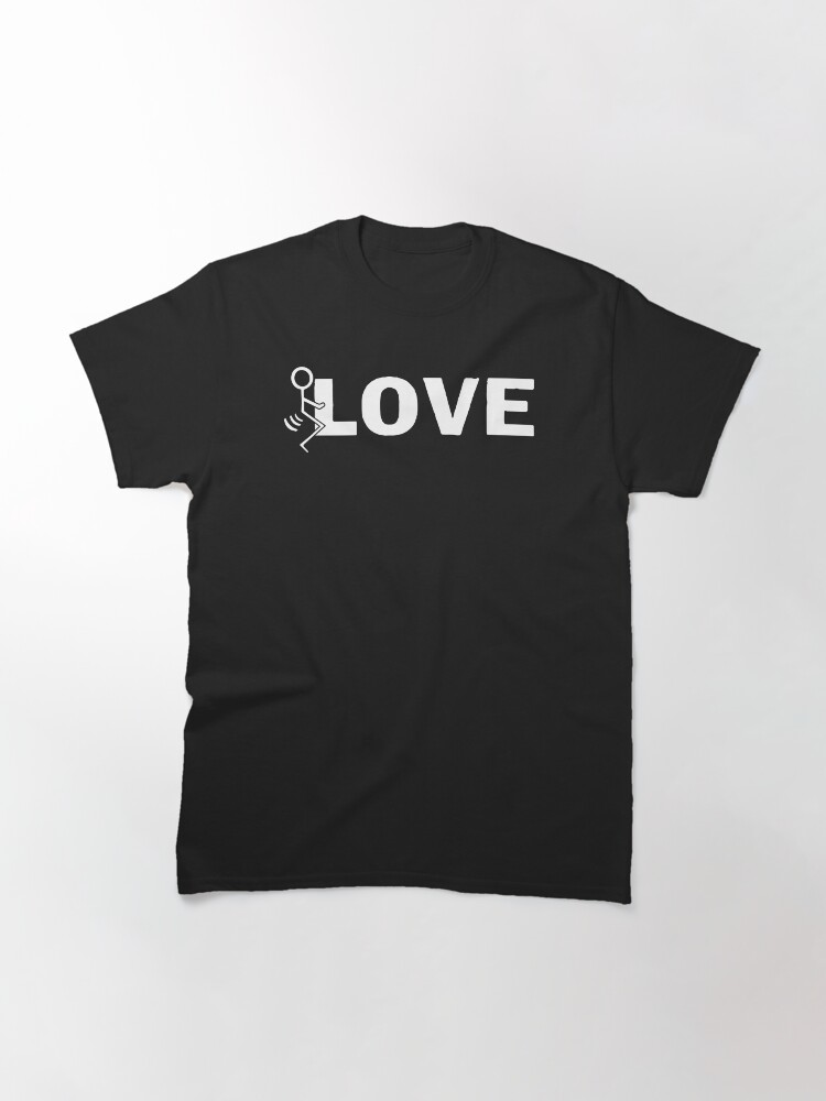 Thumbnail 3 of 7, Classic T-Shirt, Fuck love stick figure designed and sold by Teecha.