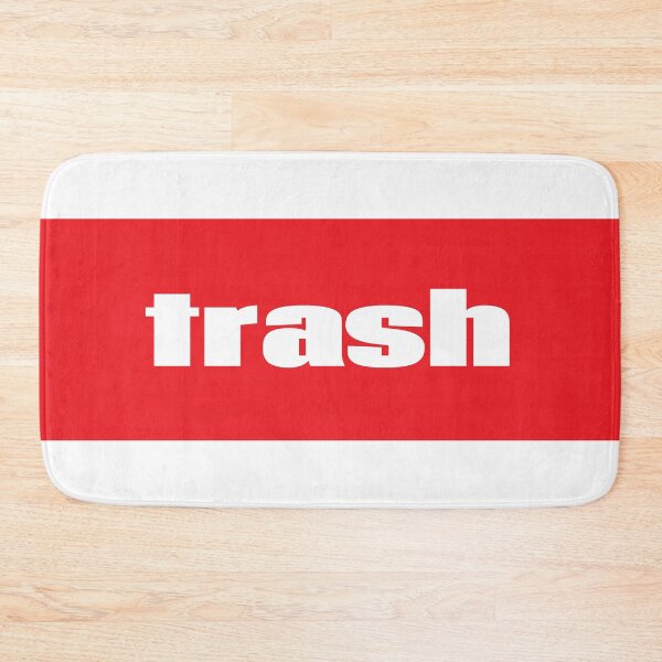 Item preview, Trash When You’re A Big Fan Of Something designed and sold by ProjectX23.