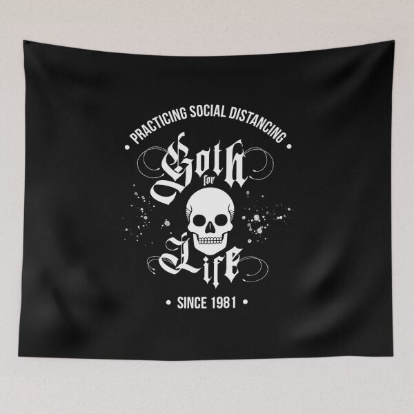 Item preview, Goth For Life – Practicing Social Distancing Since 1981 designed and sold by Rike Mayer.
