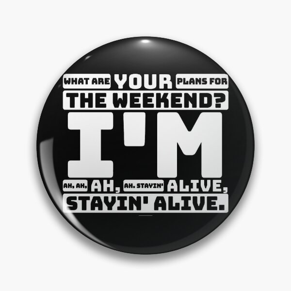 Item preview, Stayin' Alive designed and sold by Dead-Doll.