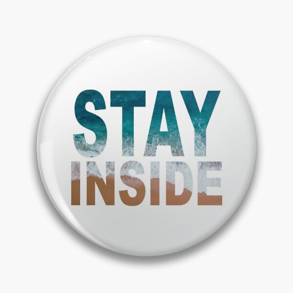 Item preview, Stay Inside Corona Virus Message designed and sold by leannarpfeffer.