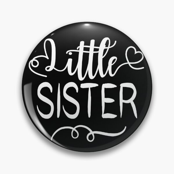 Item preview, Little sister for the best little sister designed and sold by EllenTune.