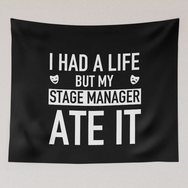 Item preview, Stage Manager Theatre Shirt - Shakespeare Hamlet Funny Quote designed and sold by JukeLox.