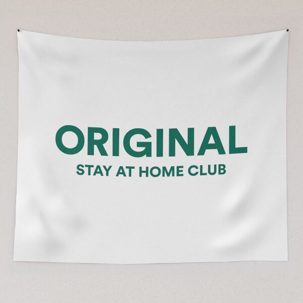 Item preview, Original Stay At Home Club designed and sold by timesnewalli.