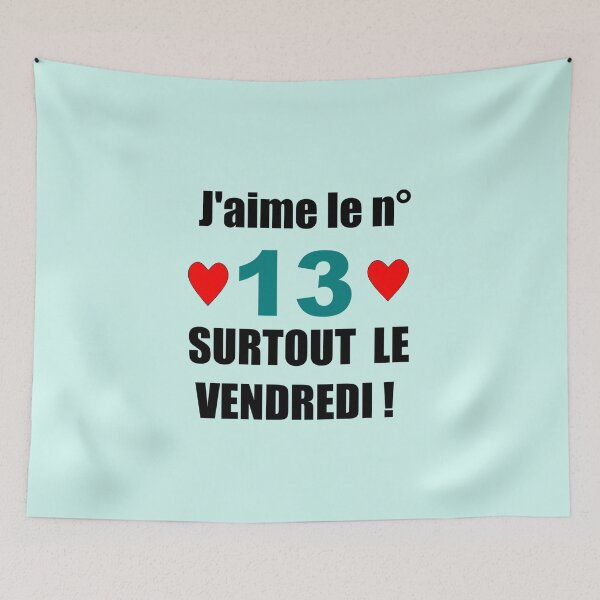Item preview, humor, funny, comical, I love # 13 especially on Friday! designed and sold by loiret1958.