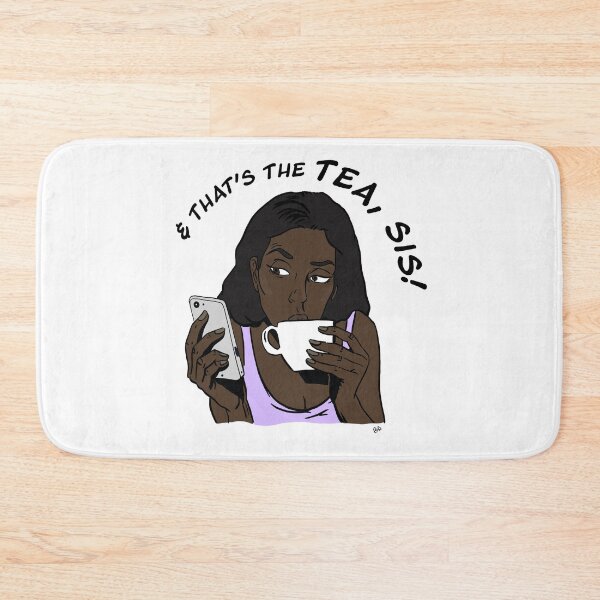 Item preview, & That's The Tea Sis! designed and sold by brytieboo.