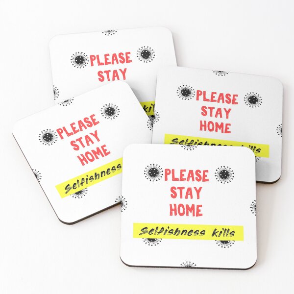 Item preview, Motivational poster with quote on seamless background. Please stay home. Selfishness kills.  designed and sold by myikigai.