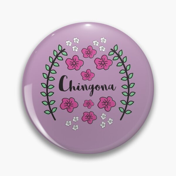 Item preview, Chingona designed and sold by Viridiana Osio.