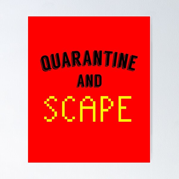 Item preview, Quarantine And Scape designed and sold by RealThessalia.