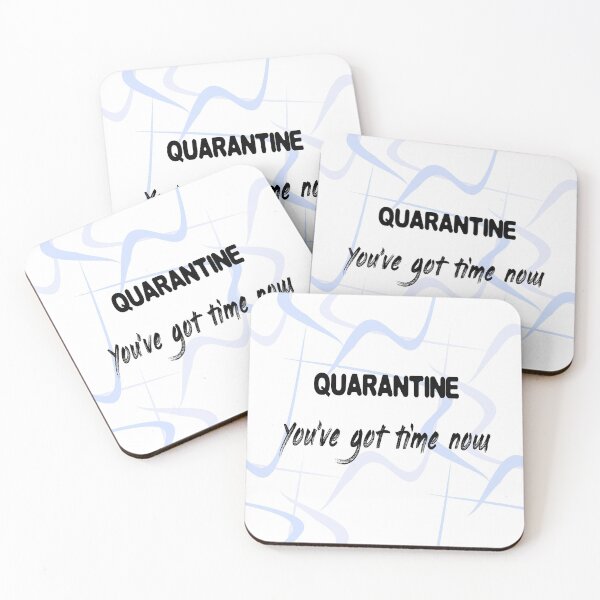 Item preview, Quarantine. You've got time now. Motivational poster for self-isolation period  designed and sold by myikigai.
