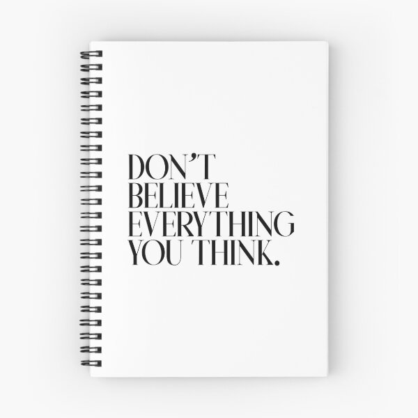 Item preview, Don't believe everything you think. designed and sold by casualforyou.