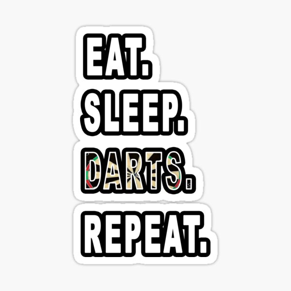 Item preview, Eat. Sleep. Darts. Repeat.  designed and sold by iamhewho.