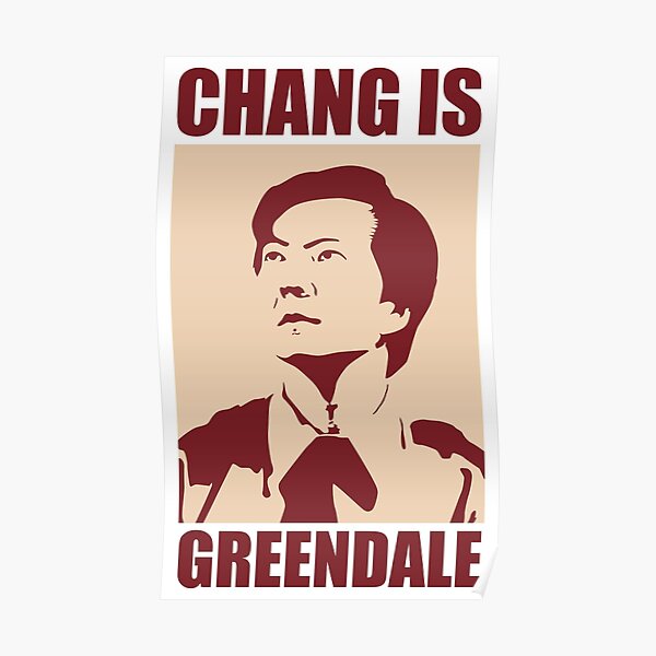 Chang is Greendale Poster