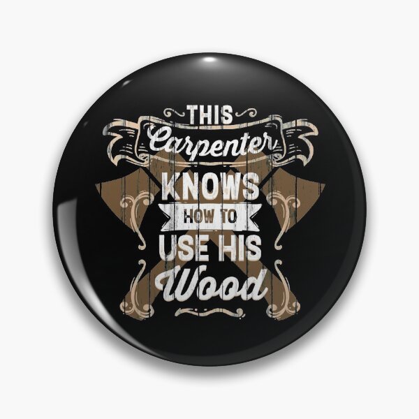 Item preview, This Carpenter Knows How To Use His Wood designed and sold by AscendMerch.