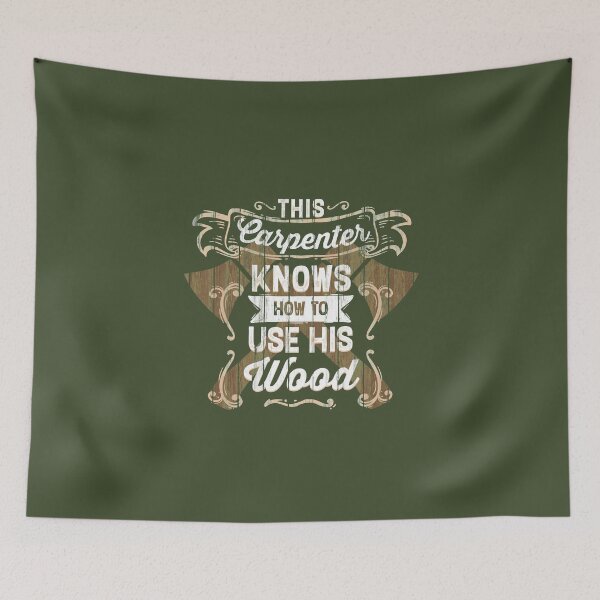 Item preview, This Carpenter Knows How To Use His Wood designed and sold by AscendMerch.