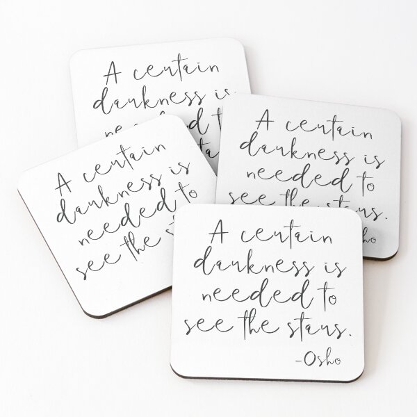 Item preview, A certain darkness is needed to see the stars. - Osho quote designed and sold by caddystar.