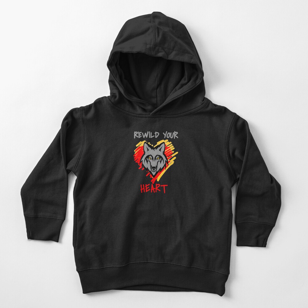 Rewild Your Heart Toddler Pullover Hoodie