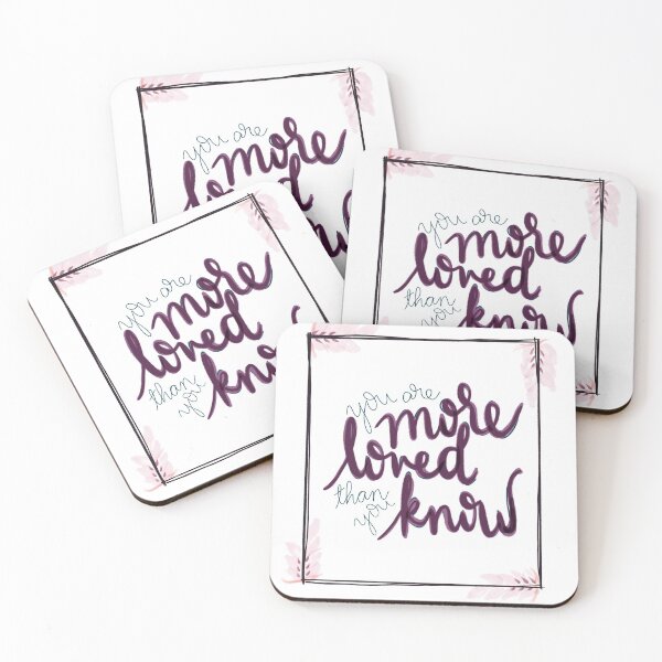 Item preview, Aniya | You are More Loved than you Know Quote designed and sold by StoneColdSketch.