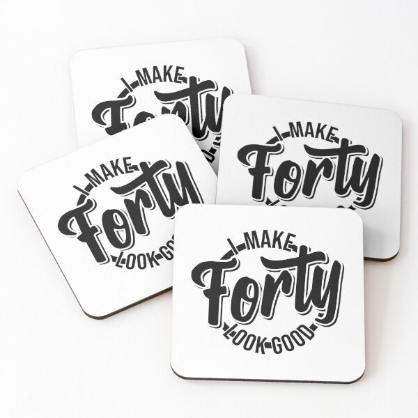 Item preview, I make forty look good! designed and sold by Cutebutfunny.
