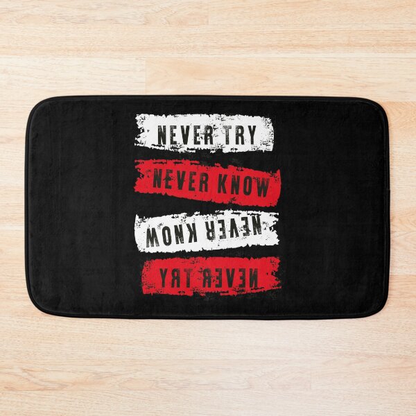Artikelvorschau, Never Try Never Know entworfen und verkauft von favoritequotes.