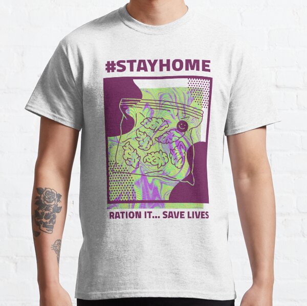 Copy of #Stayhome Stay Happy Classic T-Shirt