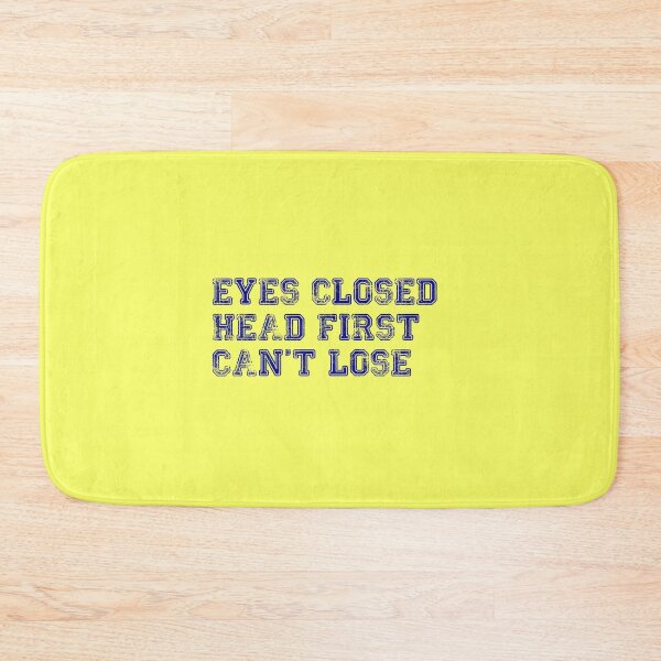 Item preview, eyes closed, head first, can't lose - brooklyn nine-nine - jake peralta designed and sold by tziggles.