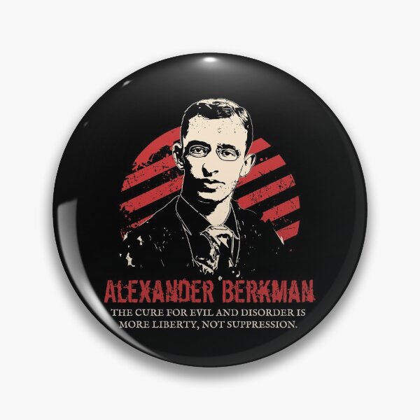 Item preview, Alexander Berkman - Anarchists designed and sold by radvas.