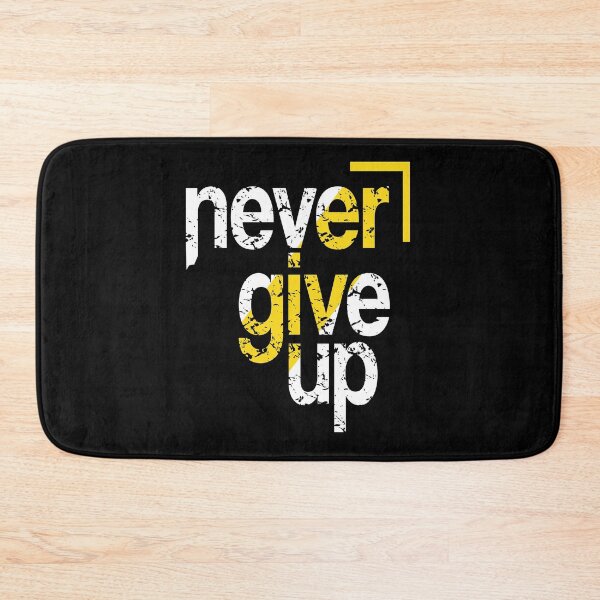 Item preview, Never give up designed and sold by favoritequotes.