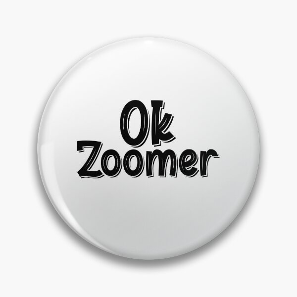 Item preview, Ok Zoomer funny saying designed and sold by kader85.